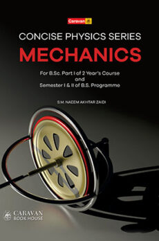 Concise Physics Series Mechanics for BSc. BS.