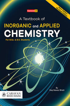 Textbook of Inorganic & Applied Chemistry for B.Sc., BS.