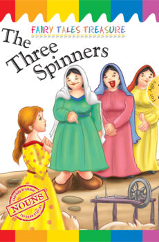 The Three Spinners - Fairy Tale Treasures