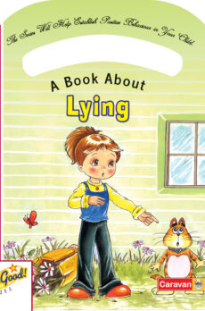 Be Good Series – Lying
