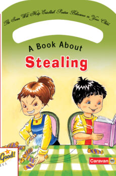 Be Good Series – Stealing